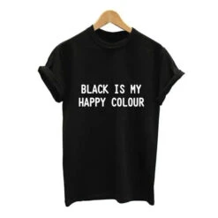BLACK IS MY HAPPY COLOUR Gothic Harajuku T Shirt EG0008